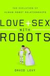 lovesexrobotsdavidlevy